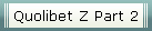 Quolibet Z Part 2