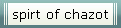 spirt of chazot
